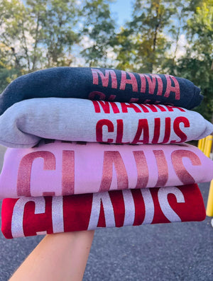 Mama Claus Crewnecks {Pre-Order Closes 11/4}