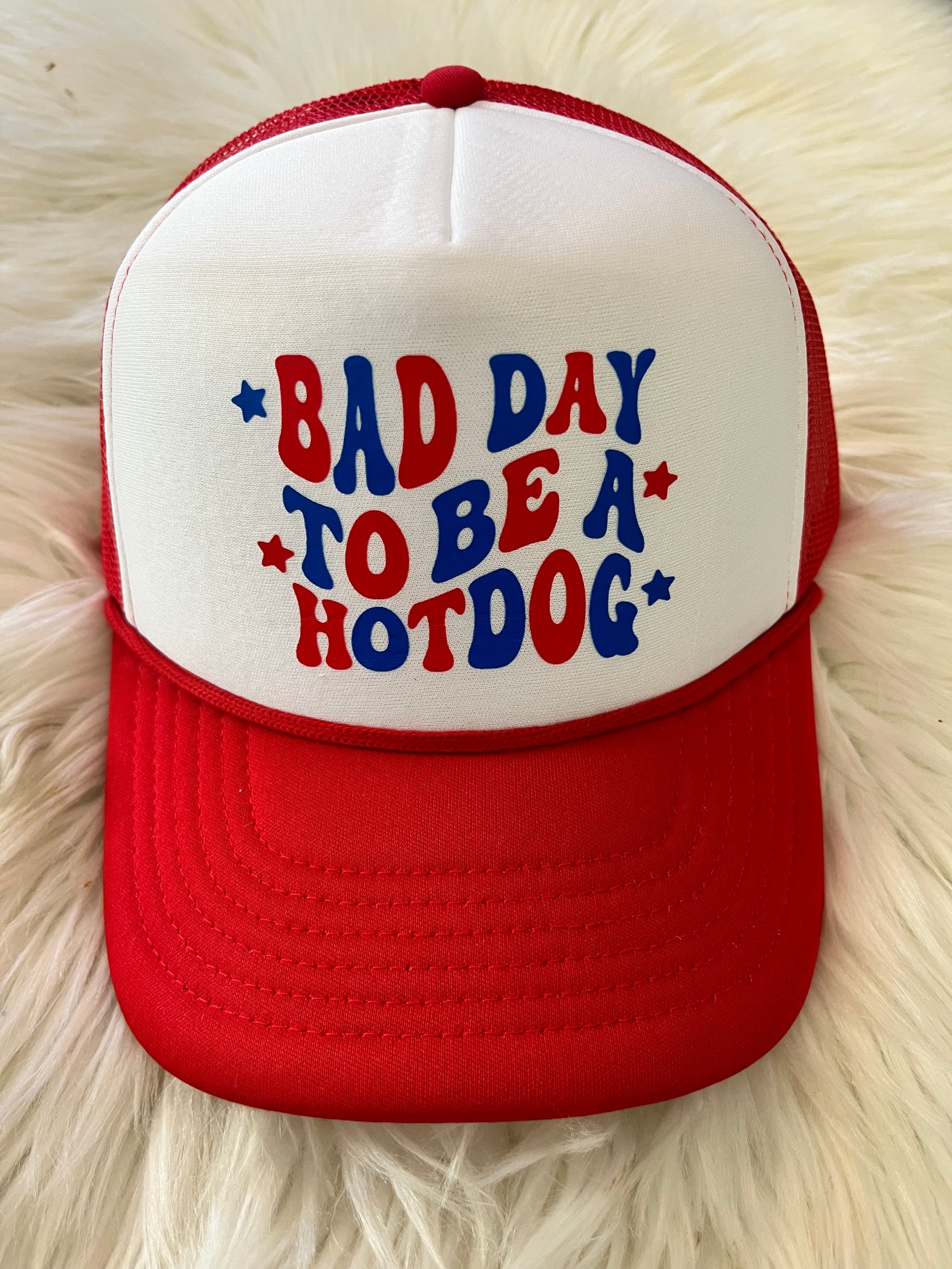 Bad day to be a hot dog Red and white hat