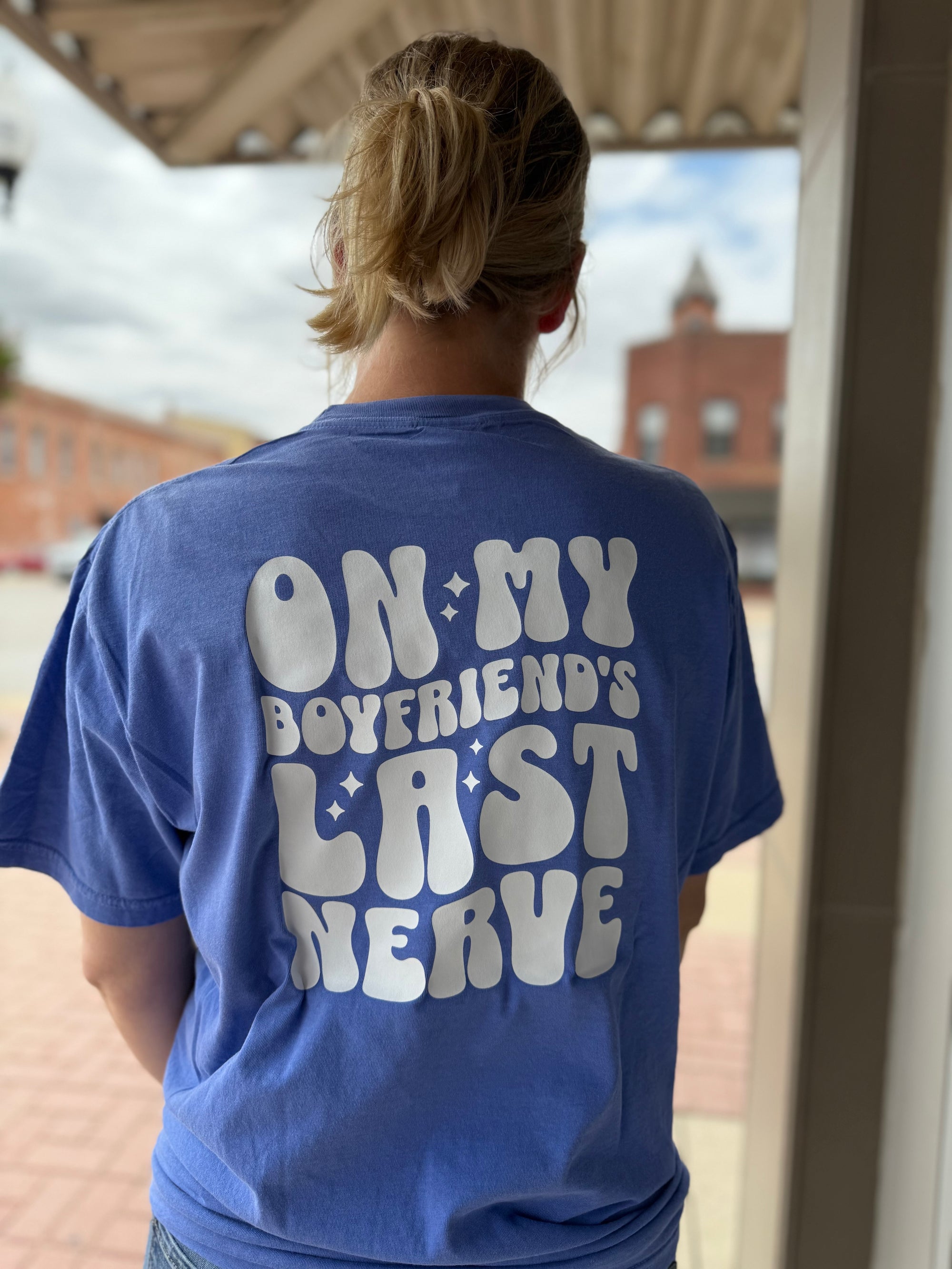 On My Boyfriends Last Nerve Blue T-Shirt