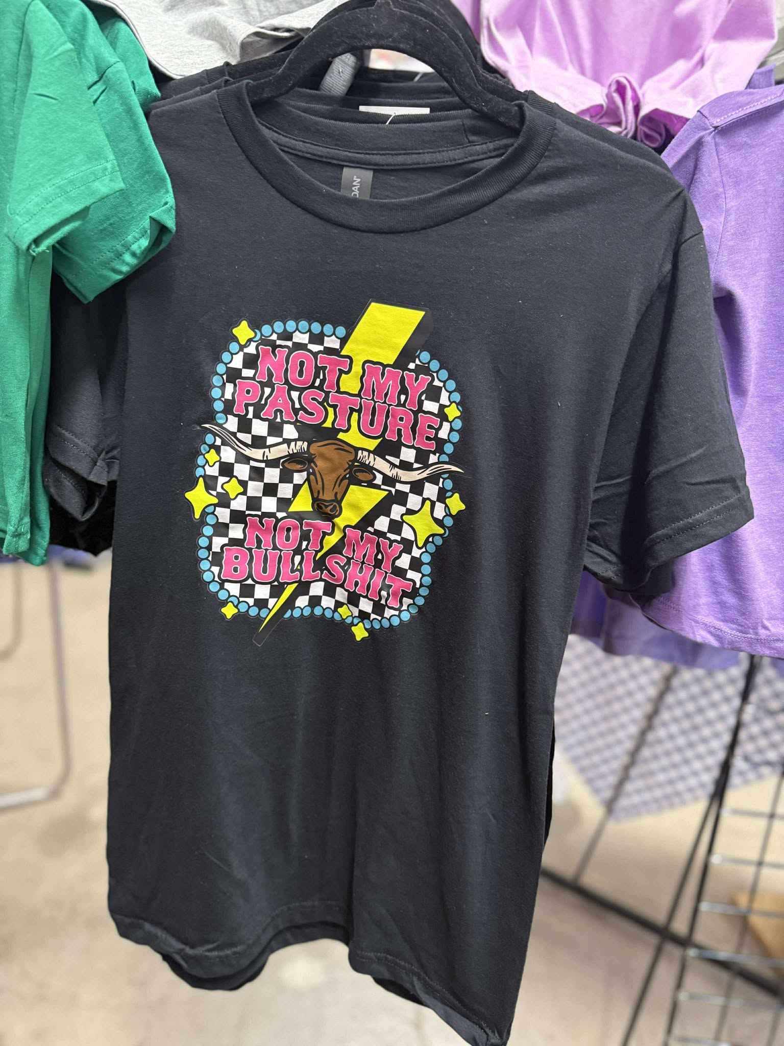 Not My Pasture Not My Bullshit Tshirt