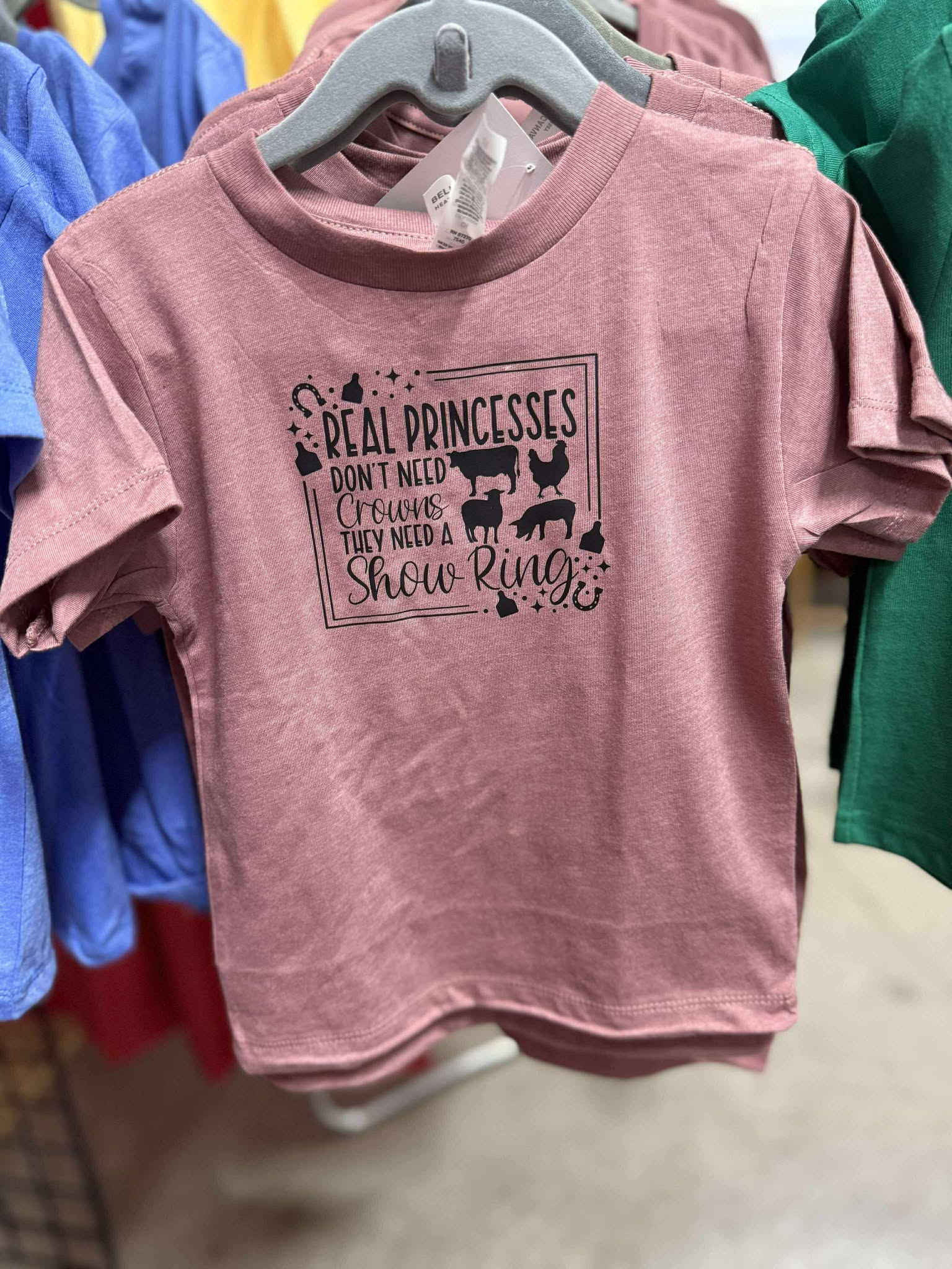 Real Princesses Don't Need Crowns They Need A Show Ring Tshirt