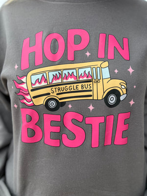 Hop In Bestie crew neck