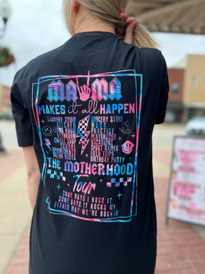 Mama Makes It Happen The Motherhood Tour T-shirt