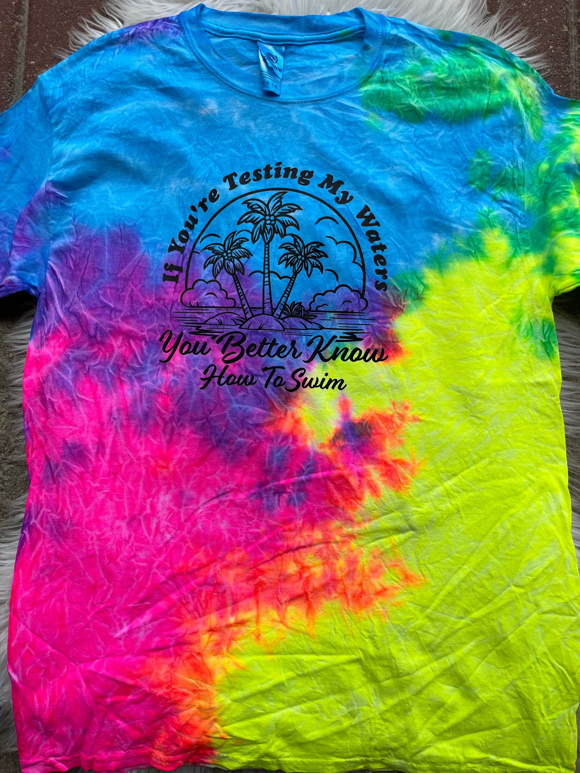 Testing My Waters Tye-Dye T-Shirt
