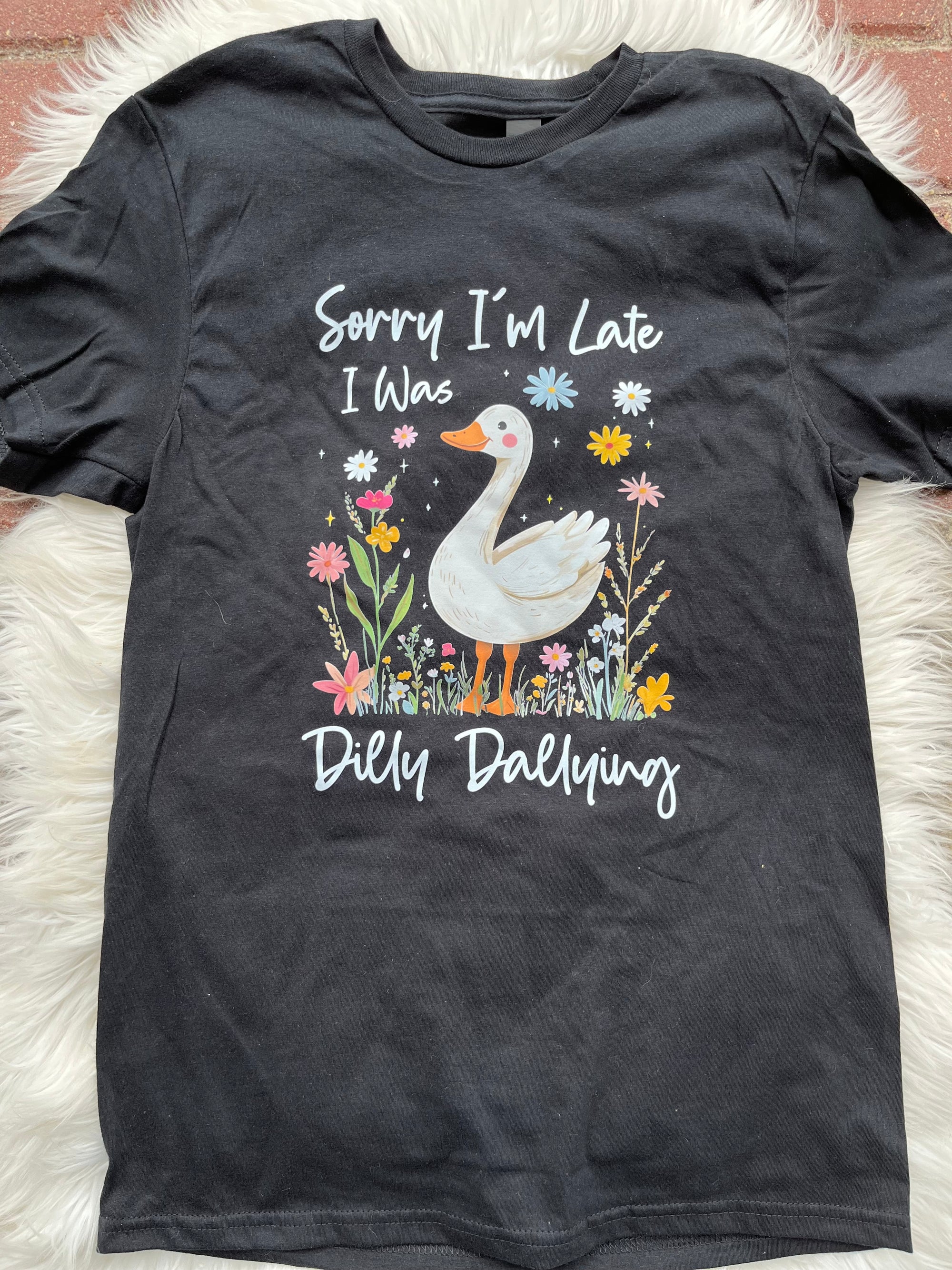 Sorry I'm Late T-shirt