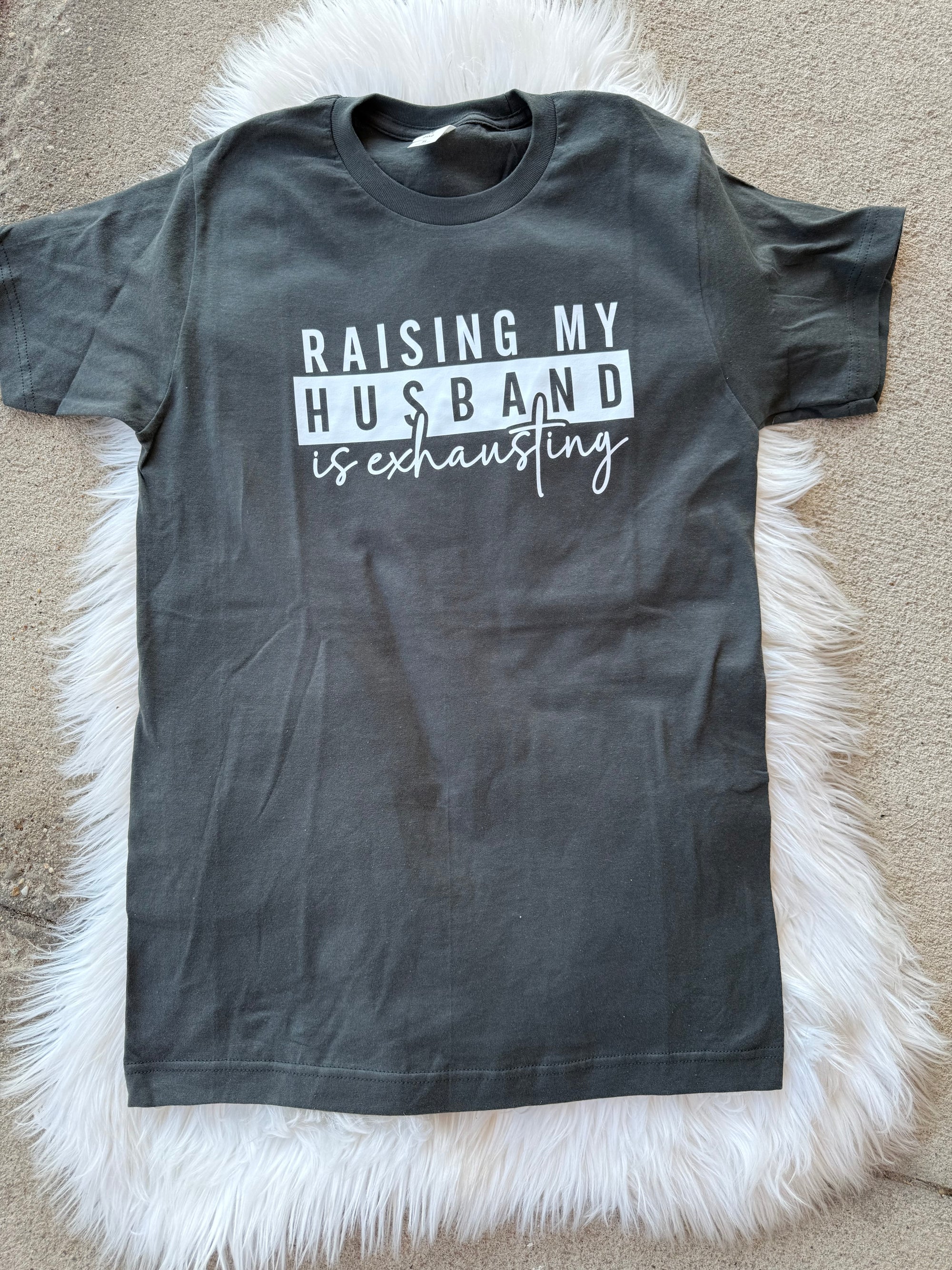 Raising My Husband is Exhausting
