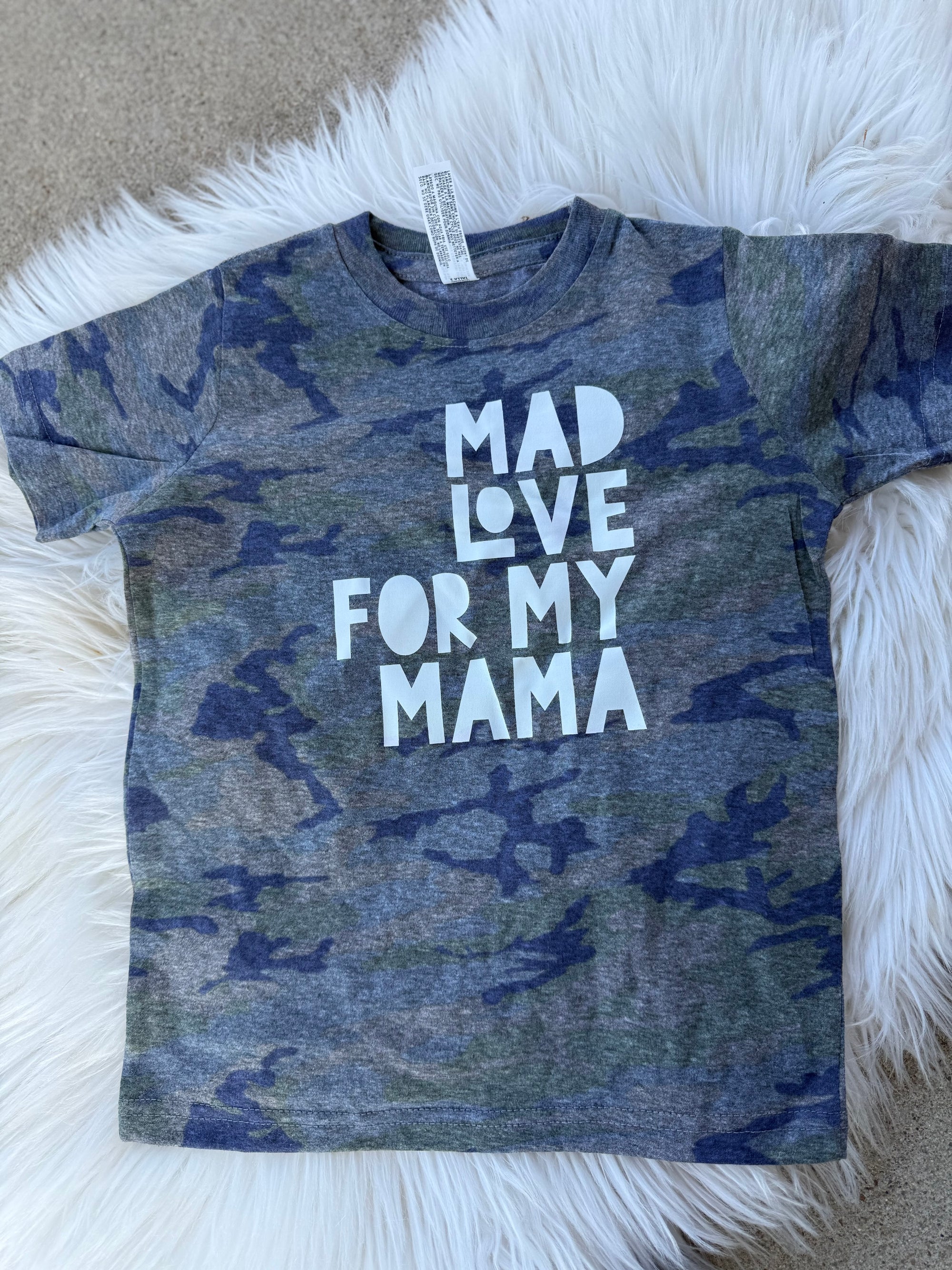 Mad Love for my Mama Camo