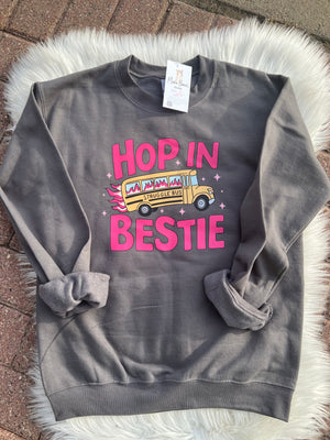 Hop In Bestie crew neck