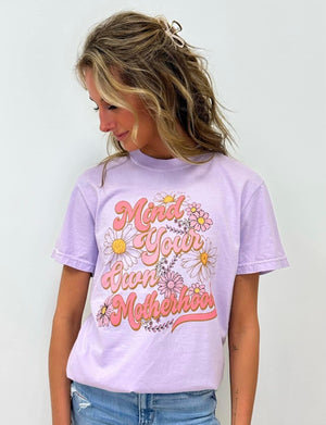 Mind Your Own Motherhood Mama+ Mother + Motherhood Graphic(s) Tee Live Sale (Closes Friday 4-12-24 @7am)